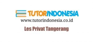 Les Privat Tangerang Tutorindonesia.co.id