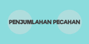 penjumlahan pecahan