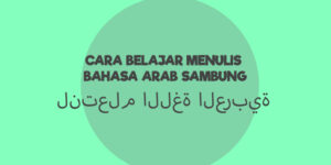 cara belajar menulis bahasa arab sambung