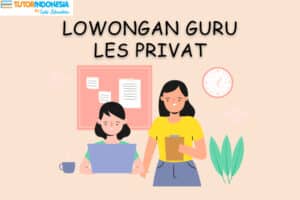 Lowongan Guru Les Privat di Tutor Indonesia