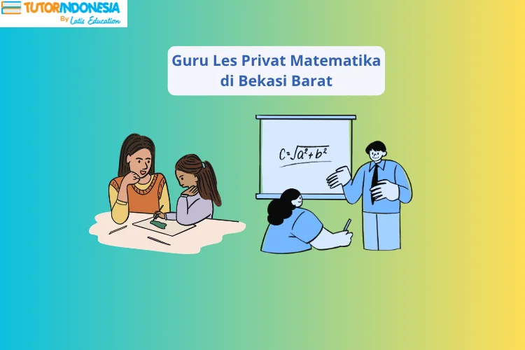 guru les privat matematika di bekasi barat