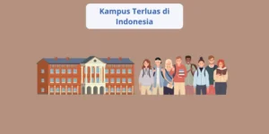 kampus terluas di indonesia