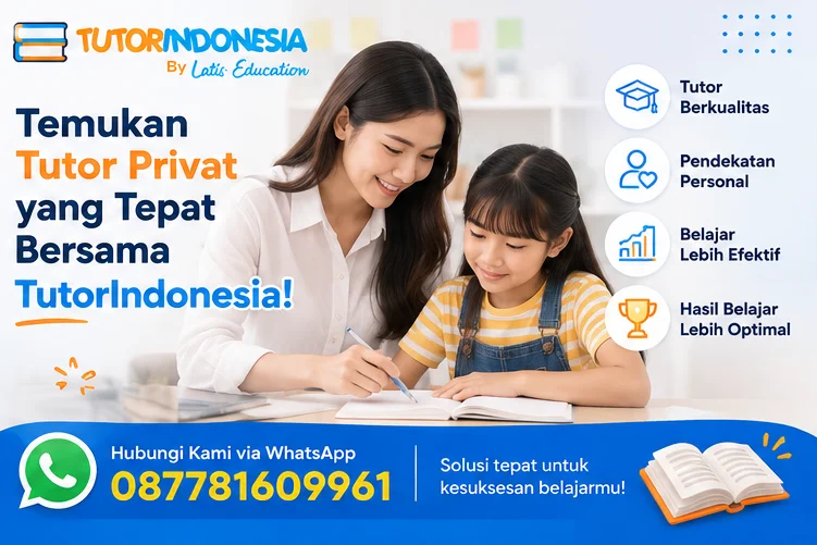 Temukan Tutor Privat yang Tepat Bersama TutorIndonesia