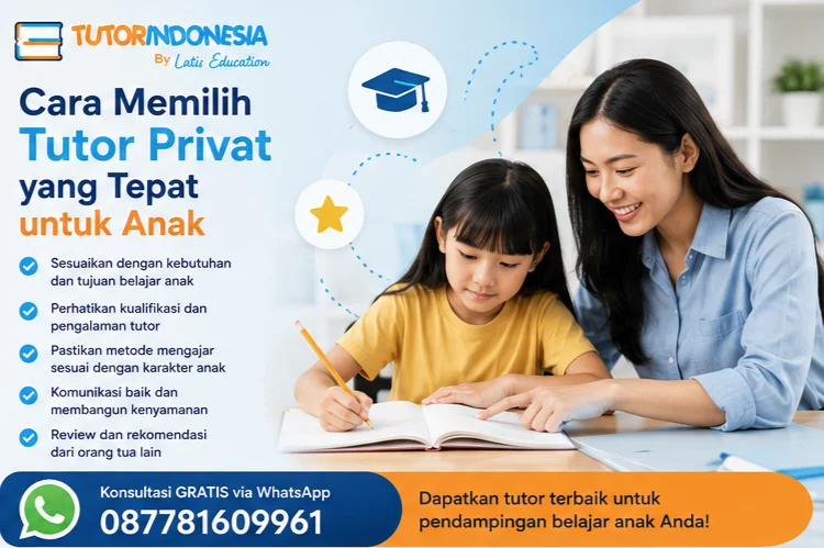 Bagaimana Cara Memilih Tutor Privat yang Tepat untuk Anak?