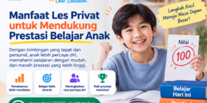 Manfaat Les Privat untuk Mendukung Prestasi Belajar Anak