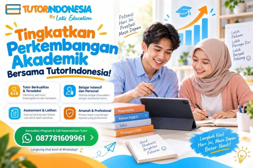 Tingkatkan Perkembangan Akademik Bersama TutorIndonesia!
