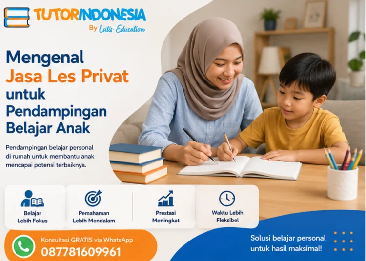Mengenal Jasa Les Privat untuk Pendampingan Belajar Anak
