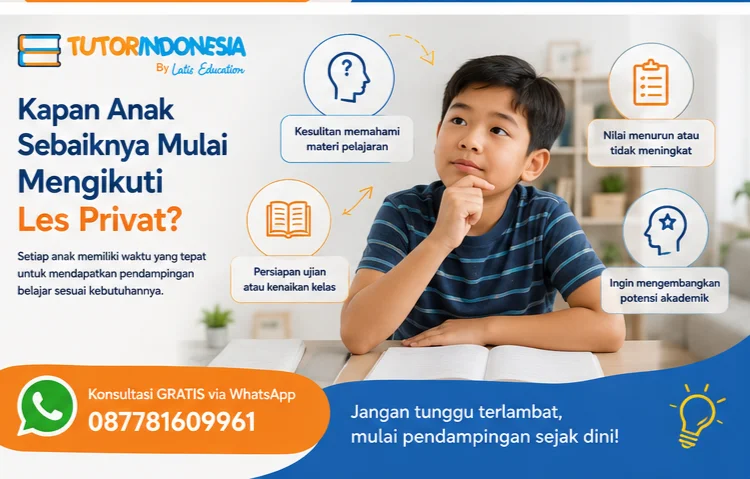 Kapan Anak Sebaiknya Mulai Mengikuti Les Privat?
