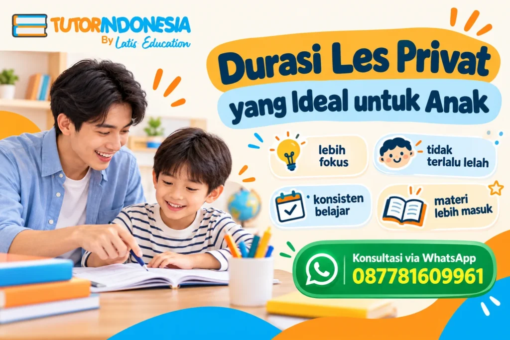 Berapa Lama Durasi Les Privat yang Ideal untuk Anak?