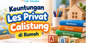 Keuntungan Les Privat Calistung di Rumah