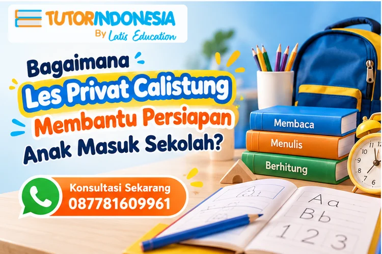 Bagaimana Les Privat Calistung Membantu Persiapan Anak Masuk Sekolah?
