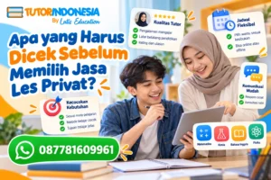 Apa yang Harus Dicek Sebelum Memilih Jasa Les Privat?