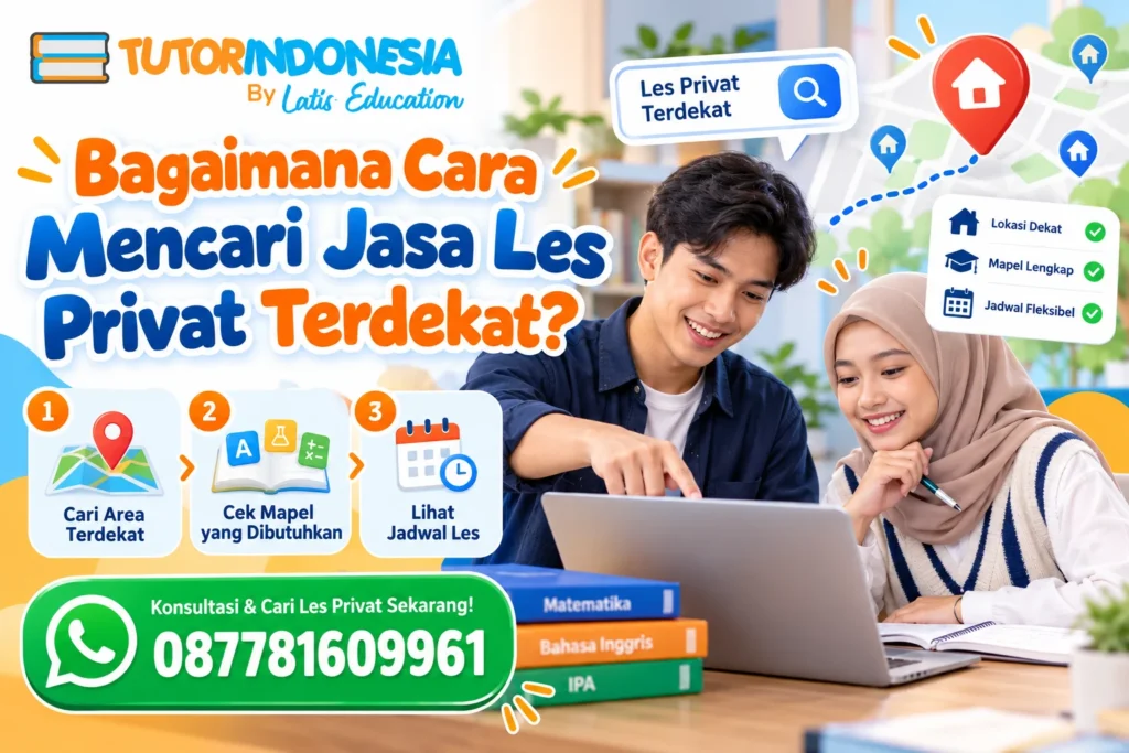 Bagaimana Cara Mencari Jasa Les Privat Terdekat?