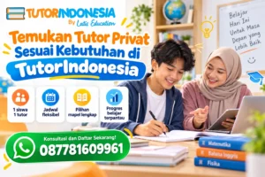 Temukan Tutor Privat Sesuai Kebutuhan di TutorIndonesia